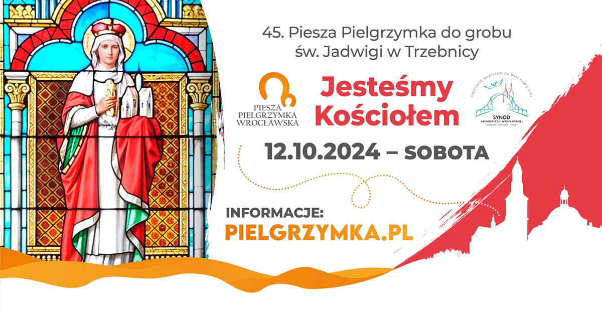 Piesza Pielgrzymka do Trzebnicy, 12.10.2024